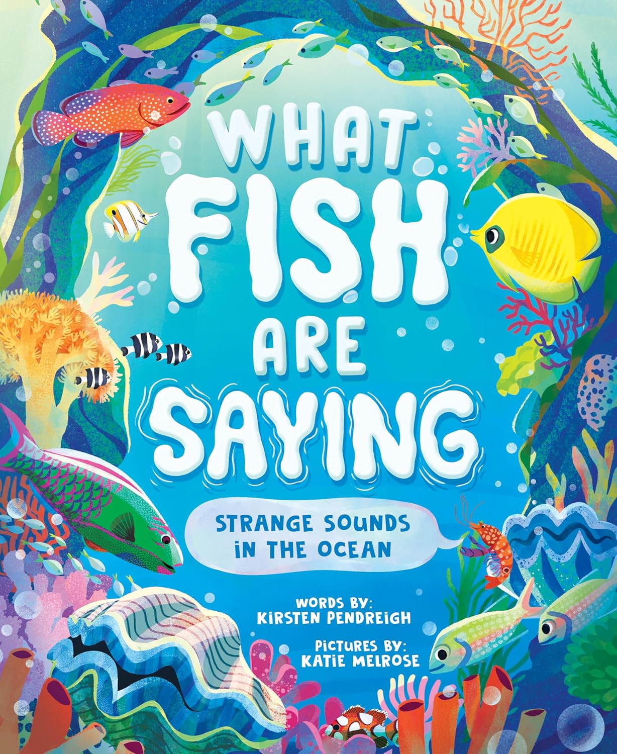 "What Fish are Saying" Book
