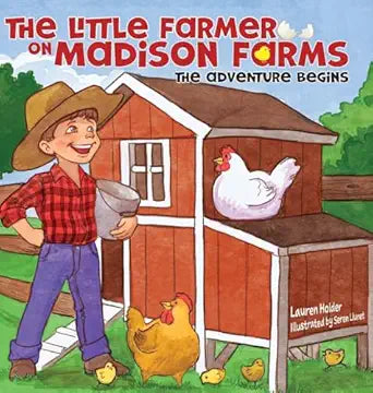The Little Farmer on Madison Farms Book