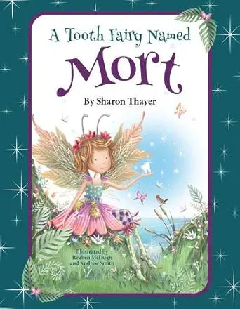 "A Tooth Fairy Named Mort" Book